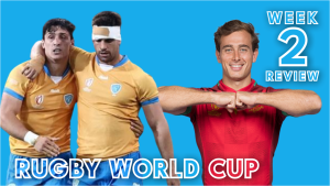 Week 2 Review - Rugby World Cup
