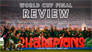 World Cup Final Review - Rugby World Cup 2023